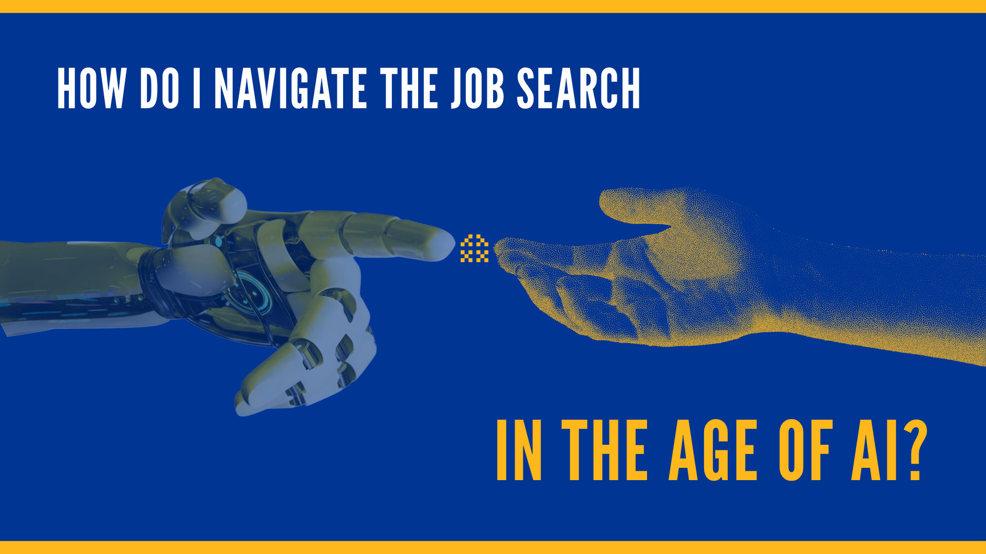 How Do I Navigate the Job Search in the Age of AI? - Pitt Business